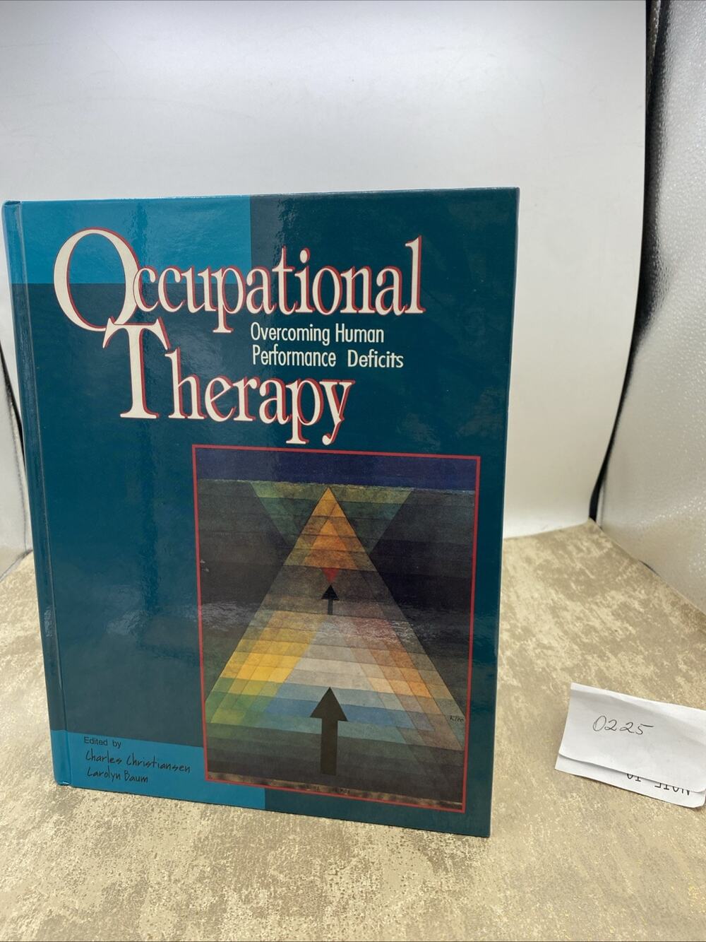 Occupational Therapy: Overcoming Human Performance Deficits - 1991 textbook